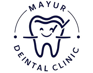 Mayur Dental Clinic Mayur Dental Clinic